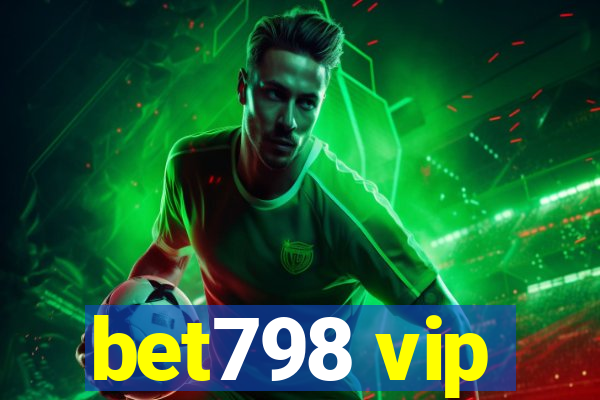 bet798 vip